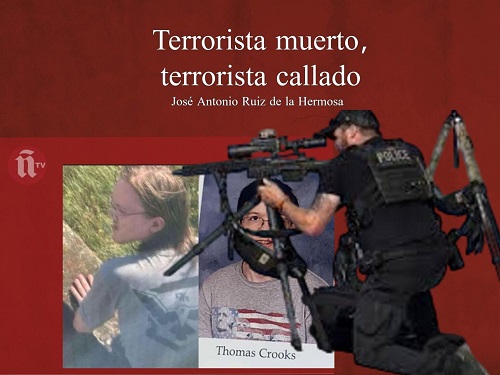 ATENTADO DONALD TRUMP: TERRORISTA MUERTO, TERRORISTA CALLADO.