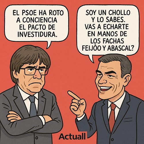 NI PP NI PSOE SE CREEN LA RUPTURA ‘FAKE’ DE PUIGDEMONT.