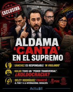 DÍA ALDAMA: SÁNCHEZ RESPONSABLE ‘IN VIGILANDO’