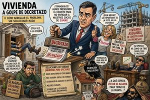 VIVIENDA A GOLPE DE DECRETAZO