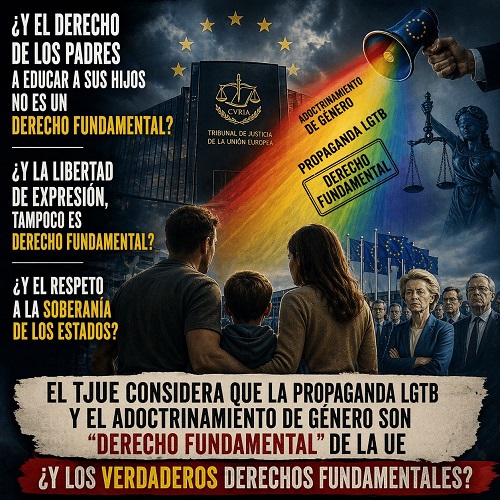 EUROPA CONSIDERA QUE EL ADOCTRINAMIENTO DE GÉNERO ES UN «DERECHO FUNDAMENTAL».
