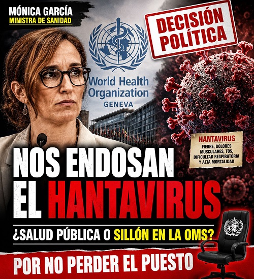 Mónica García impuso el hantavirus para no perder su puesto en el comité ejecutivo de la OMS