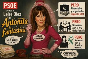 ¿A QUÉ ESPERA EL PSOE PARA QUERELLARSE CONTRA LA «FONTANERA»?