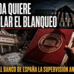 MONCLOA QUIERE CONTROLAR EL BLANQUEO