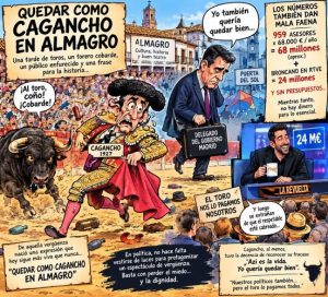 QUEDAR COMO CAGANCHO EN ALMAGRO